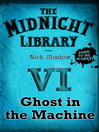 Ghost in the Machin (eBook): Midnight Library BLUE Series, Book 6